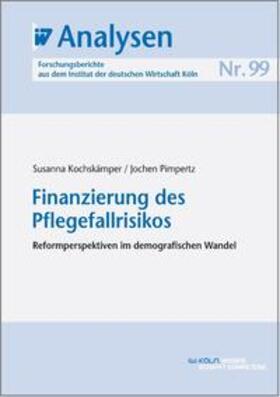 Kochskämper / Pimpertz | Finanzierung des Pflegefallrisikos | E-Book | sack.de