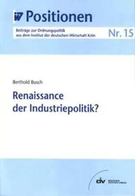 Busch |  Renaissance der Industriepolitik? | eBook | Sack Fachmedien