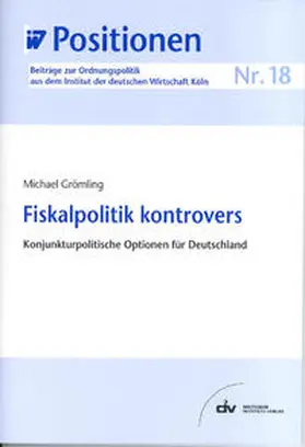 Grömling |  Fiskalpolitik kontrovers | eBook | Sack Fachmedien