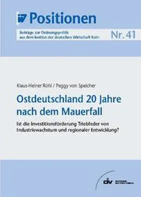 Röhl / von Speicher |  Ostdeutschland 20 Jahre nach dem Mauerfall | eBook | Sack Fachmedien