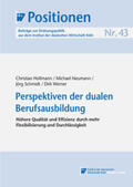Hollmann / Neumann / Schmidt |  Perspektiven der dualen Berufsausbildung | eBook | Sack Fachmedien