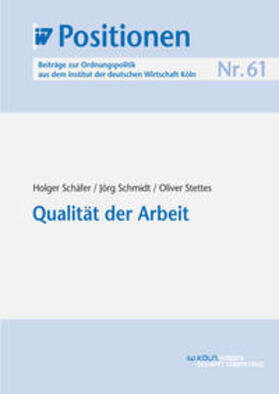 Schäfer / Schmidt / Stettes | Qualität der Arbeit | E-Book | sack.de