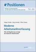 Schäfer / Schmidt / Stettes |  Moderne Arbeitsmarktverfassung | eBook | Sack Fachmedien