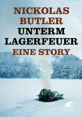 Butler | Unterm Lagerfeuer. Eine Story. | E-Book | sack.de