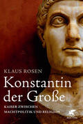 Rosen |  Konstantin der Große | eBook | Sack Fachmedien