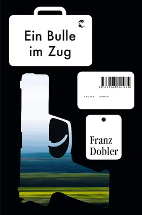 Dobler |  Ein Bulle im Zug | eBook | Sack Fachmedien