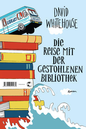 Whitehouse | Die Reise mit der gestohlenen Bibliothek | E-Book | sack.de