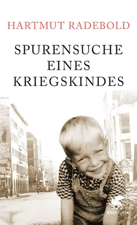Radebold | Spurensuche eines Kriegskindes | E-Book | www.sack.de