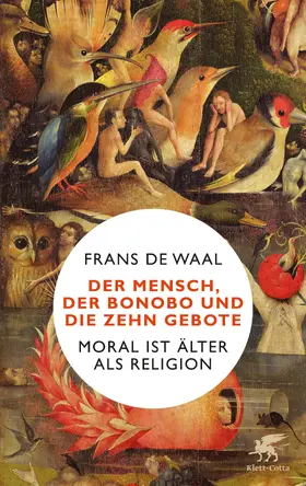 de Waal |  Der Mensch, der Bonobo und die Zehn Gebote | eBook | Sack Fachmedien