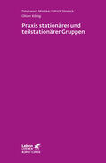 Mattke / Streeck / König |  Praxis stationärer und teilstationärer Gruppenarbeit (Leben Lernen, Bd. 279) | eBook | Sack Fachmedien