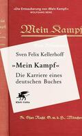 Kellerhoff |  «Mein Kampf» - Die Karriere eines deutschen Buches | eBook | Sack Fachmedien