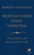 Spaemann |  Meditationen eines Christen | eBook | Sack Fachmedien