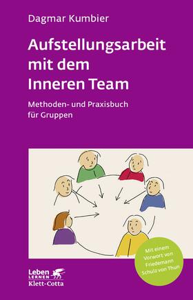 Kumbier | Aufstellungsarbeit mit dem Inneren Team (Leben Lernen, Bd. 282) | E-Book | sack.de
