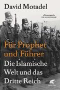 Motadel |  Für Prophet und Führer | eBook | Sack Fachmedien