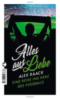 Raack |  Alles aus Liebe | eBook | Sack Fachmedien