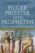 Knapp |  Pilger, Priester und Propheten | eBook | Sack Fachmedien