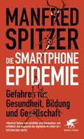 Spitzer |  Die Smartphone-Epidemie | eBook | Sack Fachmedien