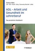 Hillert / Bracht / Koch |  AGIL - Arbeit und Gesundheit im Lehrerberuf | eBook | Sack Fachmedien