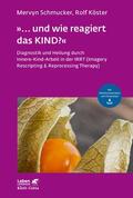 Schmucker / Köster |  »... und wie reagiert das KIND?« (Leben Lernen, Bd. 305) | eBook | Sack Fachmedien