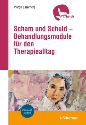 Lammers |  Scham und Schuld – Behandlungsmodule für den Therapiealltag | eBook | Sack Fachmedien
