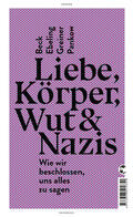 Pankow / Beck / Greiner |  Liebe, Körper, Wut & Nazis | eBook | Sack Fachmedien