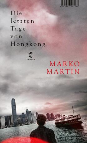 Martin |  Die letzten Tage von Hongkong | eBook | Sack Fachmedien