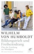 Humboldt / Overhoff |  Bildungstrieb und Freiheitsdrang | eBook | Sack Fachmedien