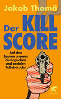 Thomä |  Der Kill-Score | eBook | Sack Fachmedien