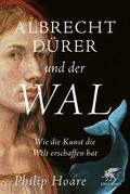 Hoare |  Albrecht Dürer und der Wal | eBook | Sack Fachmedien