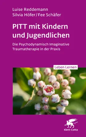 Höfer / Schäfer / Reddemann |  PITT mit Kindern und Jugendlichen (Leben Lernen, Bd. 339) | eBook | Sack Fachmedien
