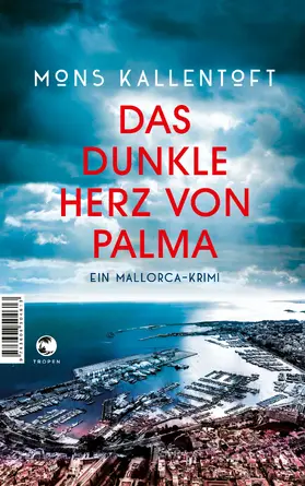 Kallentoft |  Das dunkle Herz von Palma | eBook | Sack Fachmedien