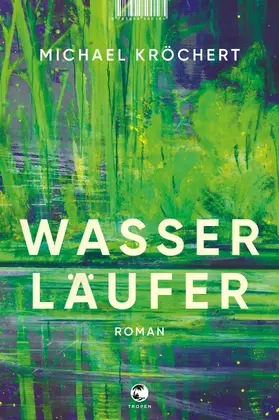 Kröchert |  Wasserläufer | eBook | Sack Fachmedien