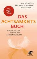 Weiss / Harrer / Dietz |  Das Achtsamkeitsbuch | eBook | Sack Fachmedien