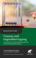 Barwinski / Bering / Eichenberg |  Trauma und Gegenübertragung | eBook | Sack Fachmedien