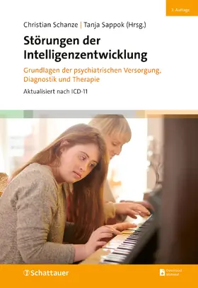 Schanze / Sappok |  Störungen der Intelligenzentwicklung, 3. Aufl. | eBook | Sack Fachmedien