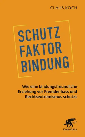 Koch | Schutzfaktor Bindung | E-Book | www.sack.de