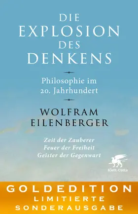 Eilenberger |  Die Explosion des Denkens. Philosophie im 20. Jahrhundert | eBook | Sack Fachmedien