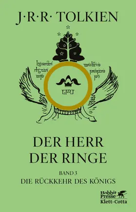 Tolkien |  Der Herr der Ringe. Bd. 3 - Die Rückkehr des Königs (Der Herr der Ringe. Ausgabe in neuer Übersetzung und Rechtschreibung, Bd. 3) | eBook | Sack Fachmedien