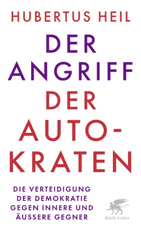 Heil |  Der Angriff der Autokraten | eBook | Sack Fachmedien