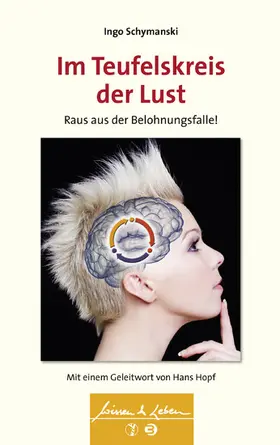 Schymanski |  Im Teufelskreis der Lust (Wissen & Leben) | eBook | Sack Fachmedien