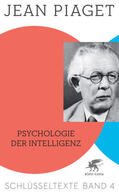 Piaget / Kohler |  Psychologie der Intelligenz (Schlüsseltexte in 6 Bänden, Bd. 4) | eBook | Sack Fachmedien