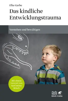 Garbe |  Das kindliche Entwicklungstrauma | eBook | Sack Fachmedien