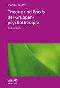 Yalom |  Theorie und Praxis der Gruppenpsychotherapie (Leben Lernen, Bd. 66) | eBook | Sack Fachmedien
