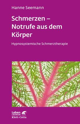 Seemann | Schmerzen - Notrufe aus dem Körper (Leben Lernen, Bd. 302) | E-Book | sack.de