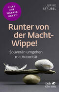 Strubel |  Runter von der Macht-Wippe! (Fachratgeber Klett-Cotta) | eBook | Sack Fachmedien