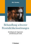 Kernberg |  Behandlung schwerer Persönlichkeitsstörungen | eBook | Sack Fachmedien