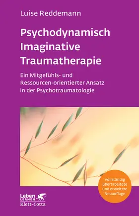 Reddemann |  Psychodynamisch Imaginative Traumatherapie – PITT (Leben Lernen, Bd. 320) | eBook | Sack Fachmedien