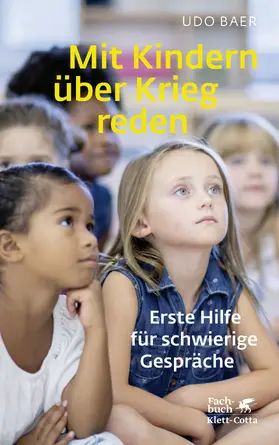 Baer |  Mit Kindern über Krieg reden | eBook | Sack Fachmedien