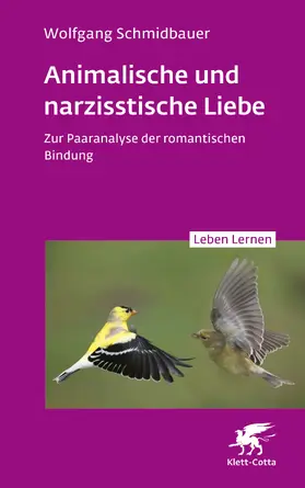 Schmidbauer | Animalische und narzisstische Liebe | E-Book | www.sack.de