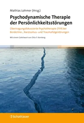 Lohmer |  Psychodynamische Therapie der Persönlichkeitsstörungen | eBook | Sack Fachmedien